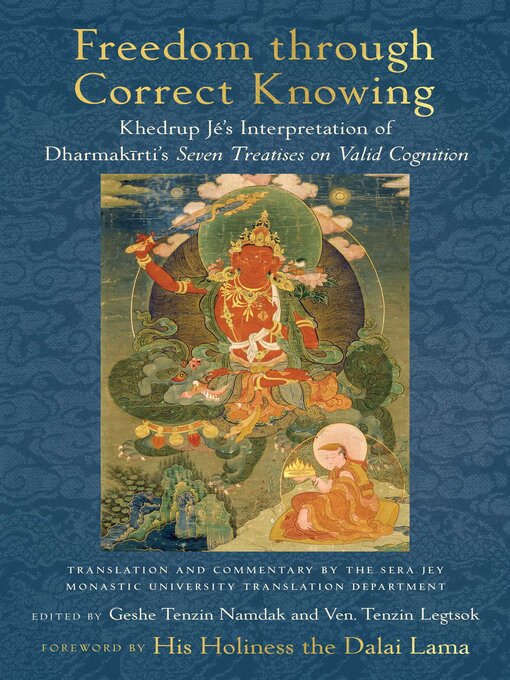 Title details for Freedom through Correct Knowing by Geshe Tenzin Namdak - Wait list
